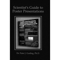 Scientist's Guide to Poster Presentations Paperback, Springer