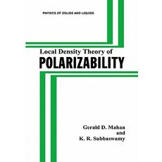 Local Density Theory of Polarizability Hardcover, Springer