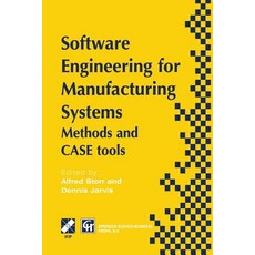 Software Engineering for Manufacturing Systems: Methods and Case Tools Paperback, Springer