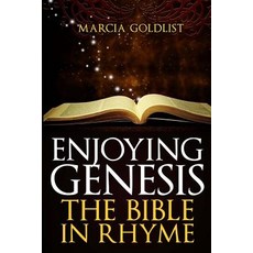 Enjoying Genesis: The Bible in Rhyme Paperback, Createspace