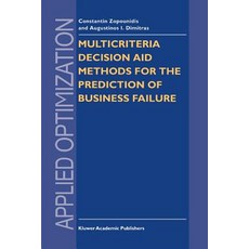 Multicriteria Decision Aid Methods for the Prediction of Business Failure Paperback, Springer