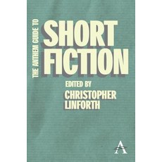 The Anthem Guide to Short Fiction Paperback, Anthem Press