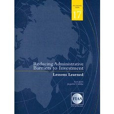 Reducing Administrative Barriers to Investment: Lessons Learned Paperback, World Bank Publications