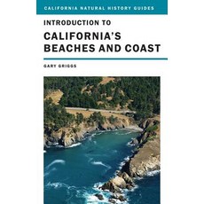 Introduction to California's Beaches and Coast Paperback, University of California Press