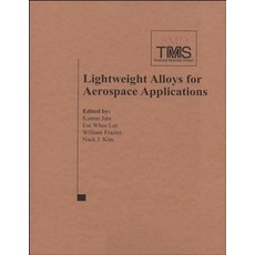 Lightweight Alloys for Aerospace Applications Spiral, Wiley-Tms