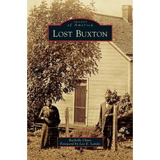 Lost Buxton Hardcover, Arcadia Publishing Library Editions