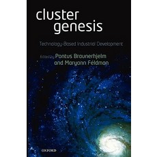 Cluster Genesis: Technology-Based Industrial Development Paperback, OUP Oxford