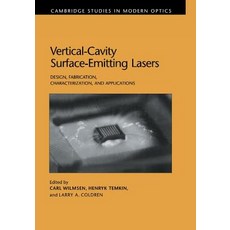 Vertical-Cavity Surface-Emitting Lasers: Design Fabrication Characterization and Applications Paperback, Cambridge University Press