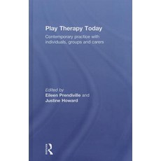 Play Therapy Today: Contemporary Practice with Individuals Groups and Carers Hardcover, Routledge