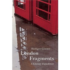 London Fragments: A Literary Expedition Paperback, Haus Pub.
