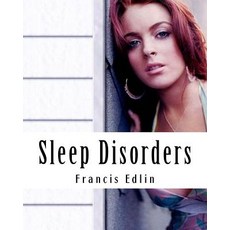 Sleep Disorders Paperback, Createspace Independent Publishing Platform