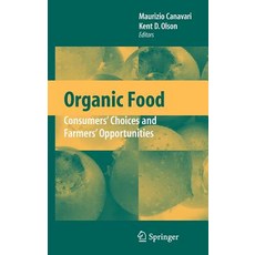 Organic Food: Consumers' Choices and Farmers' Opportunities Hardcover, Springer