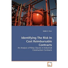 Identifying the Risk in Cost Reimbursable Contracts Paperback, VDM Verlag
