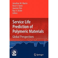 Service Life Prediction of Polymeric Materials: Global Perspectives Paperback, Springer