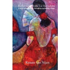 Reflections from La Herradura Paperback, Palcho Publications