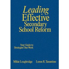 Leading Effective Secondary School Reform: Your Guide to Strategies That Work Hardcover, Corwin Publishers