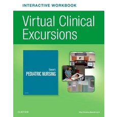 Elsevier's Pediatric Nursing Virtual Clinical Excursions Online 4.0 and Print Workbook Paperback, Mosby
