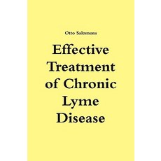 Effective Treatment of Chronic Lyme Disease Paperback, Salomons O.