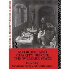 Medicine and Charity Before the Welfare State Paperback, Routledge