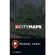 City Maps Mughal Sarai India Paperback, Createspace Independent Publishing Platform