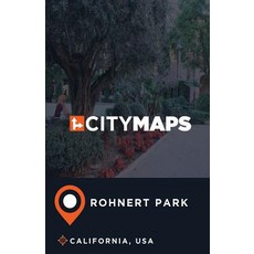 City Maps Rohnert Park California USA Paperback, Createspace Independent Publishing Platform