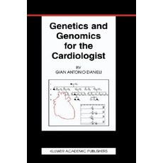 Genetics and Genomics for the Cardiologist Hardcover, Springer