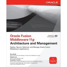 Oracle Fusion Middleware 11g Architecture and Management Paperback, McGraw-Hill Education