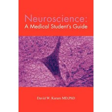 Neuroscience: A Medical Student's Guide Paperback, Trafford Publishing
