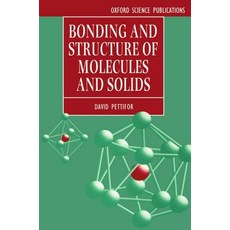 Bonding and Structure of Molecules and Solids Paperback, OUP Oxford