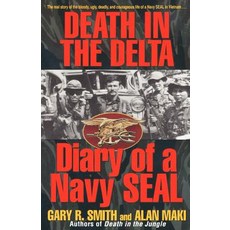 Death in the Delta: Diary of a Navy Seal Paperback, Ballantine Books