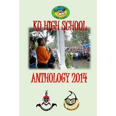 Ku High School Anthology 2014 Paperback, Createspace Independent Publishing Platform