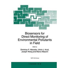 Biosensors for Direct Monitoring of Environmental Pollutants in Field Paperback, Springer