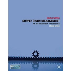 Supply Chain Management: An Introduction to Logistics Paperback, Palgrave