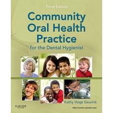Community Oral Health Practice for the Dental Hygienist Paperback, Saunders