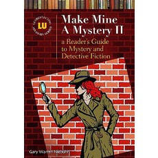 Make Mine a Mystery II: A Reader's Guide to Mystery and Detective Fiction Hardcover, Libraries Unlimited