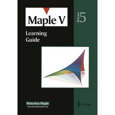 Maple V: Learning Guide Paperback, Springer
