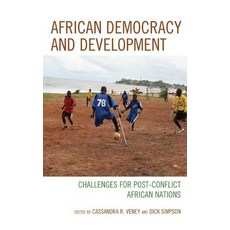 African Democracy and Development: Challenges for Post-Conflict African Nations Paperback, Lexington Books