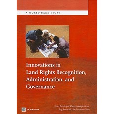 Innovations in Land Rights Recognition Administration and Governance Paperback, World Bank Publications