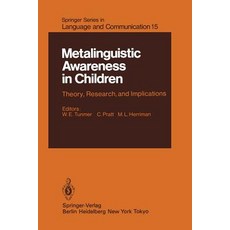 Metalinguistic Awareness in Children: Theory Research and Implications Paperback, Springer