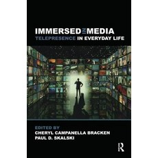 Immersed in Media: Telepresence in Everyday Life Paperback, Routledge