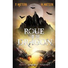 Roue of the Dragon Paperback, Createspace Independent Publishing Platform