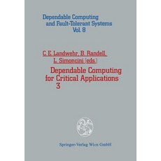 Dependable Computing for Critical Applications 3 Paperback, Springer