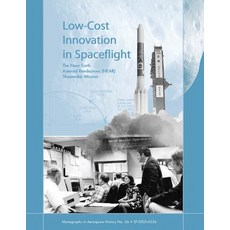 Low-Cost Innovation in Spaceflight: The Near Earth Asteroid Rendezvous (Near) Shoemaker Mission Paperback, Createspace Independent Publishing Platform