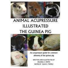 Animal Acupressure Illustration the Guinea Pig Paperback, Createspace Independent Publishing Platform