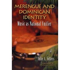 Merengue and Dominican Identity: Music as National Unifier Paperback, McFarland & Company