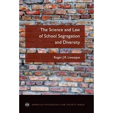 The Science and Law of School Segregation and Diversity Paperback, Oxford University Press, USA
