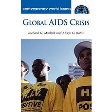 Global AIDS Crisis: A Reference Handbook Hardcover, ABC-CLIO