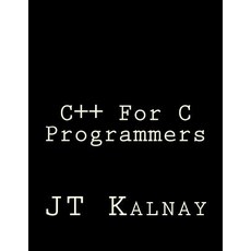 C++ for C Programmers Paperback, Createspace Independent Publishing Platform