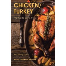 Chicken/Turkey: YA Gotta Love It Paperback, Xlibris