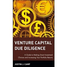 Venture Capital Due Diligence: A Guide to Making Smart Investment Choices and Increasing Your Portfolio Returns Hardcover, Wiley